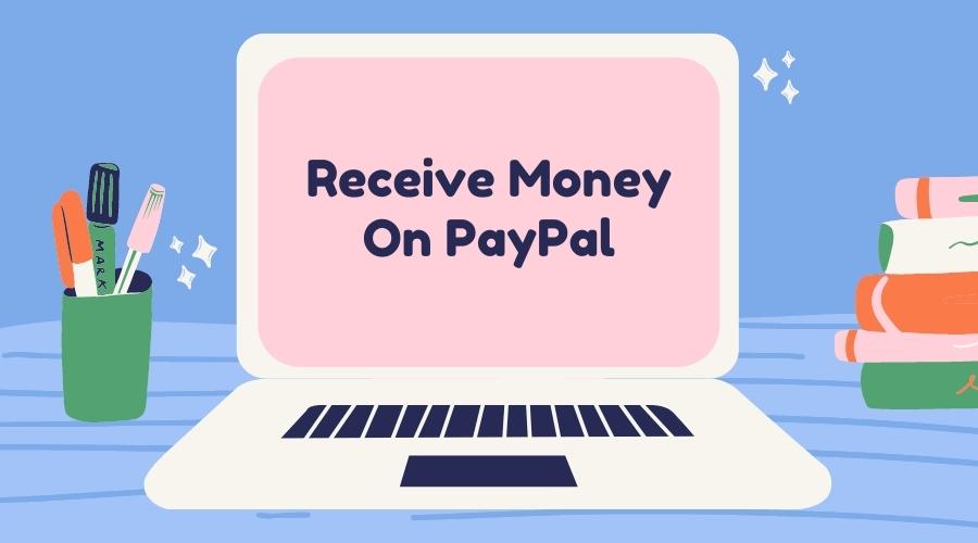 Receive Money On PayPal Without Linking A Bank Account