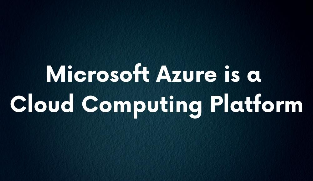 What Is Azure