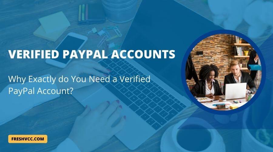 Why Exactly do You Need a Verified PayPal Account