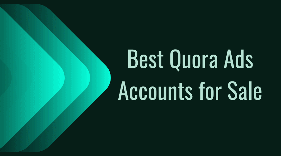 Best Quora Ads Accounts for Sale