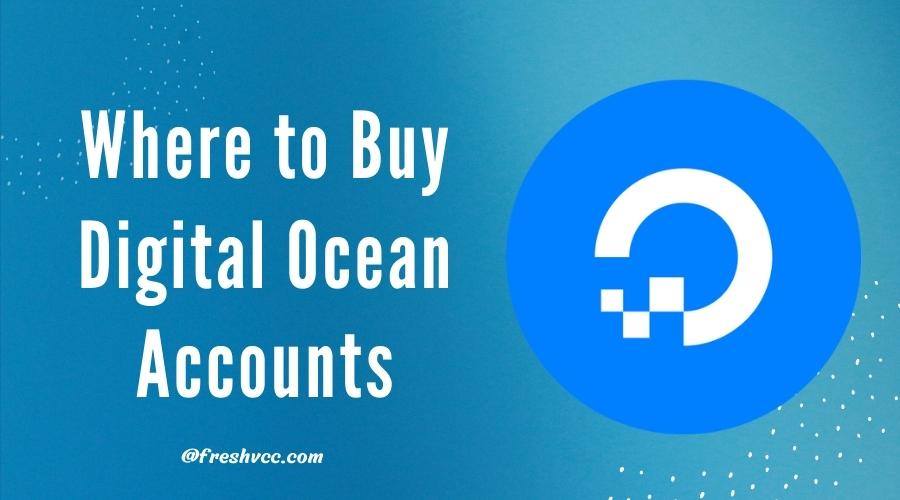 Where to buy digital ocean accounts